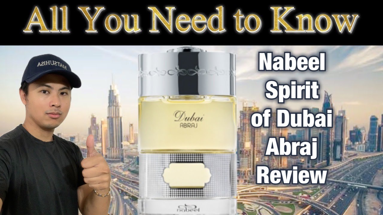 ОБЗОР АРОМАТА NABEEL SPIRIT OF DUBAI ABRAJ | ВСЁ, ЧТО ВАМ НУЖНО ЗНАТЬ