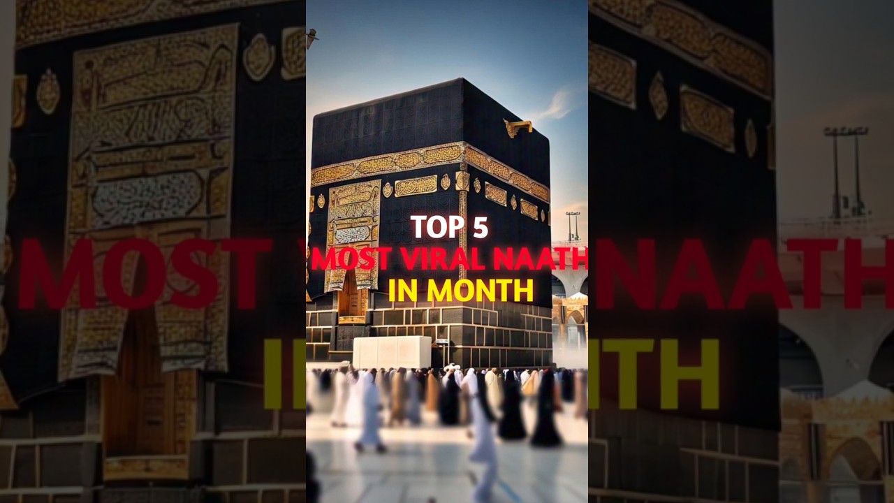Top 5 Most Viral Naath in Month🤯😱#ramadan #ramzan Noor e ramzan | mohabbat hai Ramzan 🥰