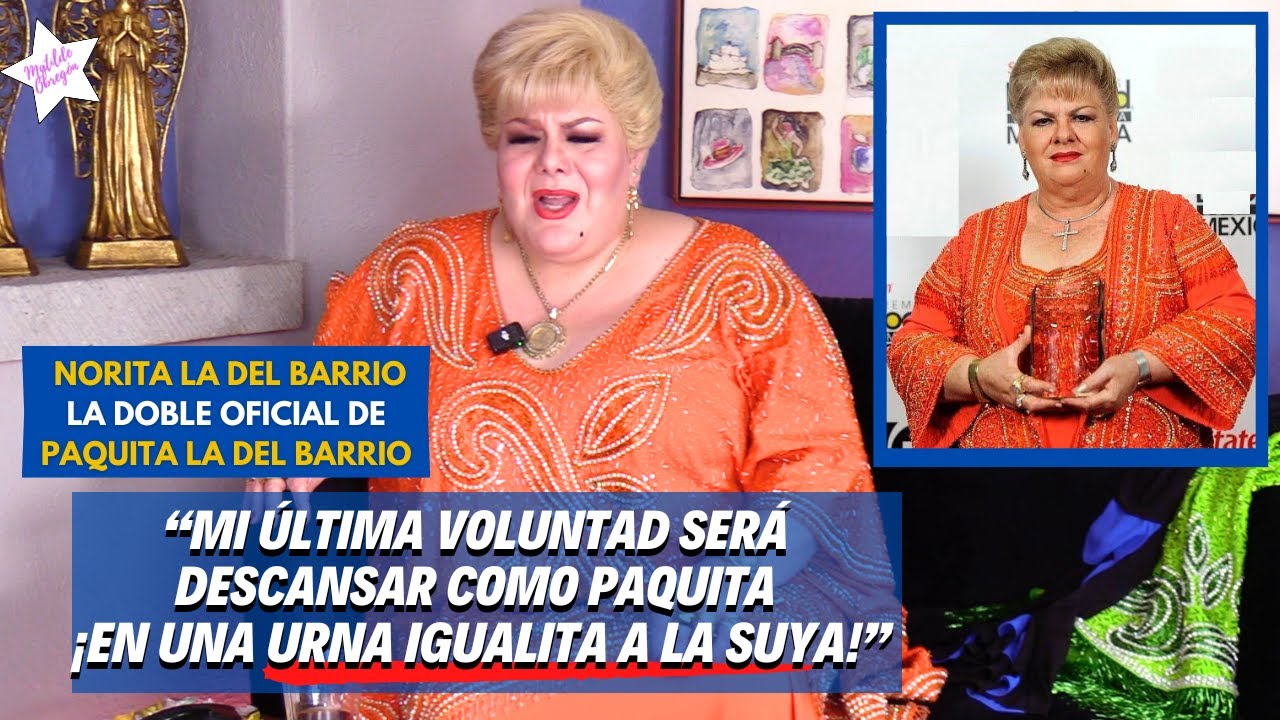NORITA LA DEL BARRIO.