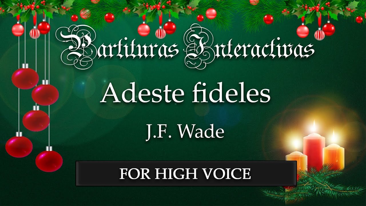 Adeste Fideles (O come, all ye faithful) KARAOKE FOR HIGH VOICE - Wade - Key: C Major