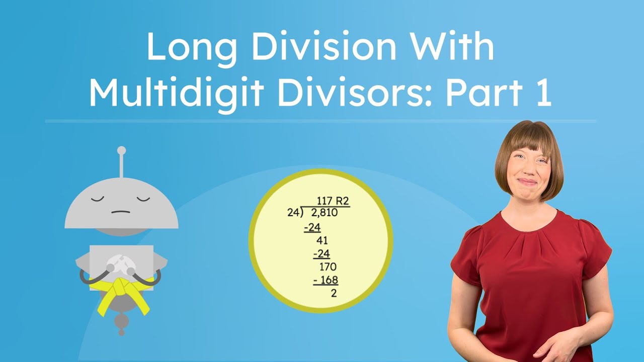 Long Division With Multidigit Divisors: Part 1 - Checking Long Division With Multiplication