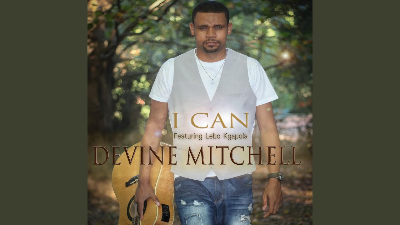 I Can (feat. Lebo Kgapola)