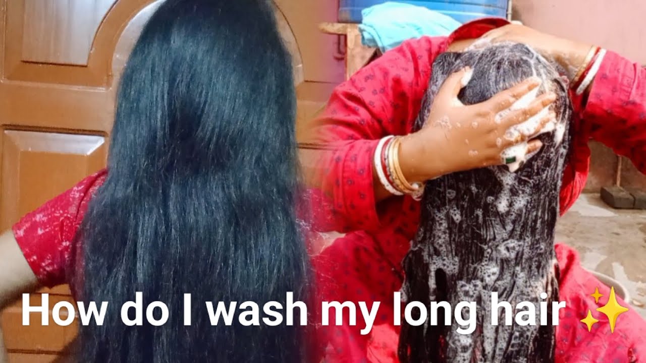 How do I wash my long hair ✨