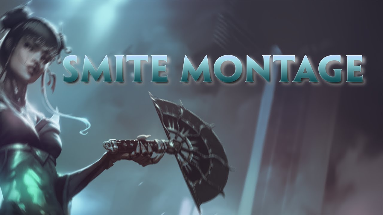 Smite 2 Montage #1