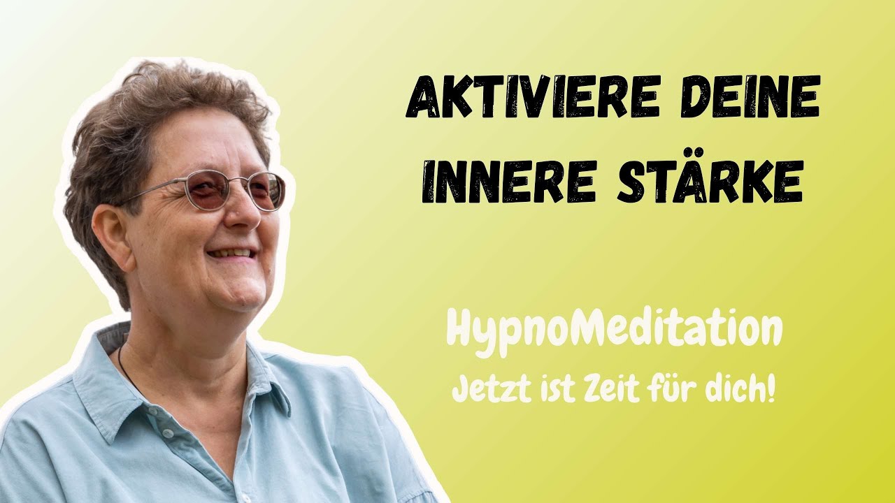 Hypnomeditation f&uuml;r innere St&auml;rke