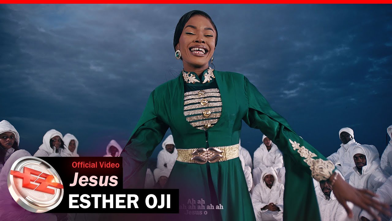 Esther Oji – Jesus [Official Video]
