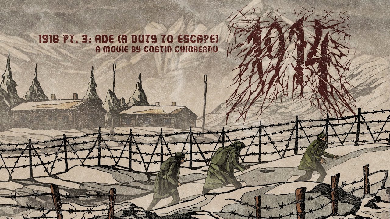 1914 - 1918 Pt 3: ADE (A duty to escape) (feat. Aaron Stainthorpe) | Napalm Records