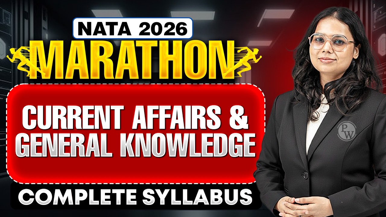 NATA 2026 Marathon | Current Affairs & General Knowledge | MCQs + PYQs + Most Important Topics