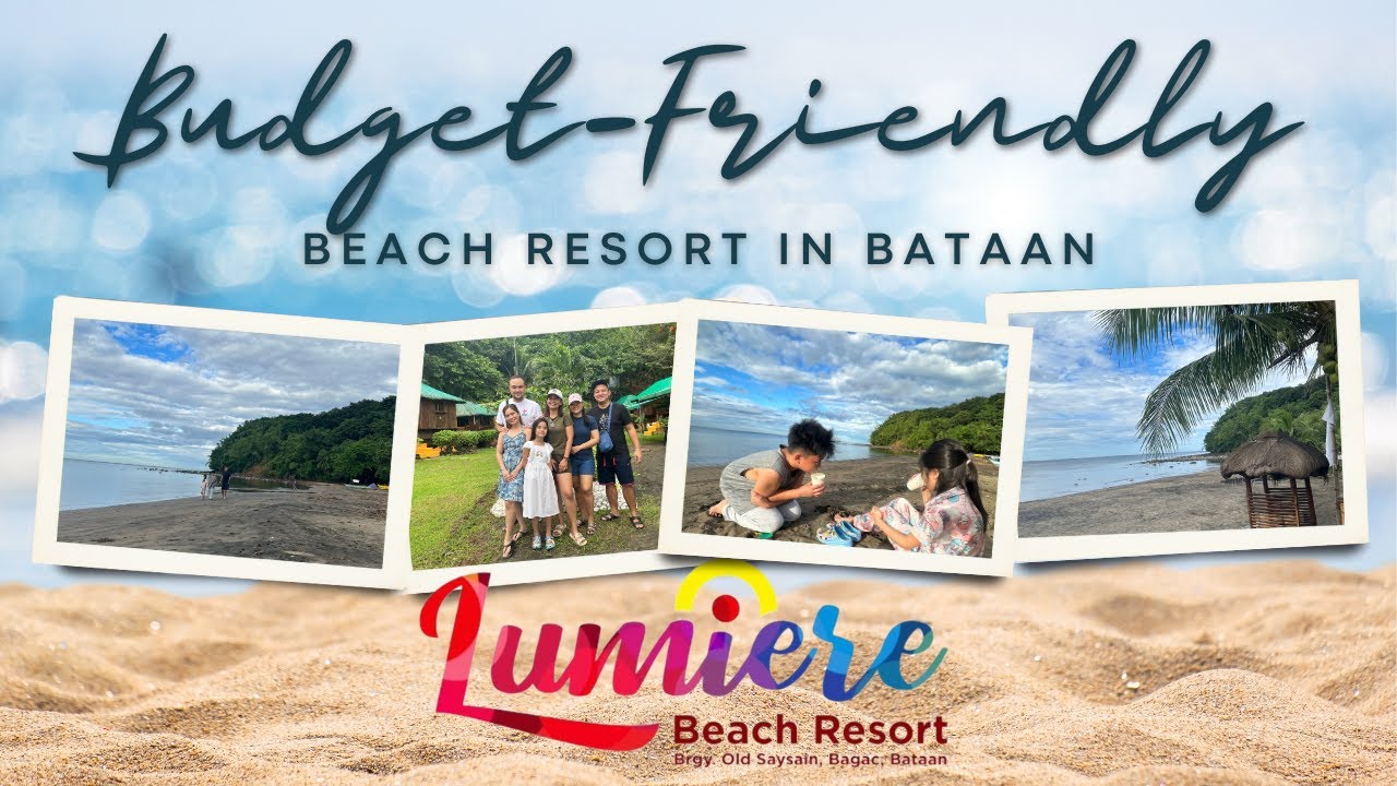BUDGET FRIENDLY BEACH RESORT IN BATAAN | LUMIERE BEACH RESORT