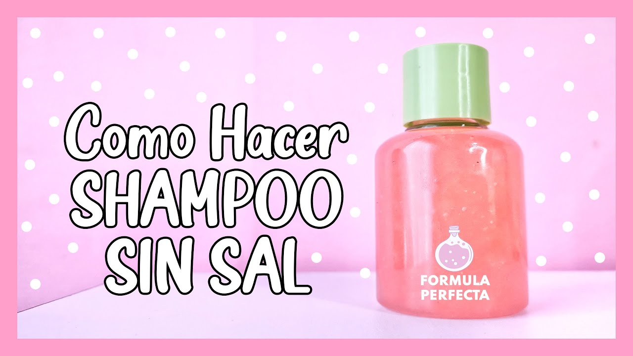 COMO HACER SHAMPOO SIN SAL 🌿 ELABORACIÓN CON PASO A PASO