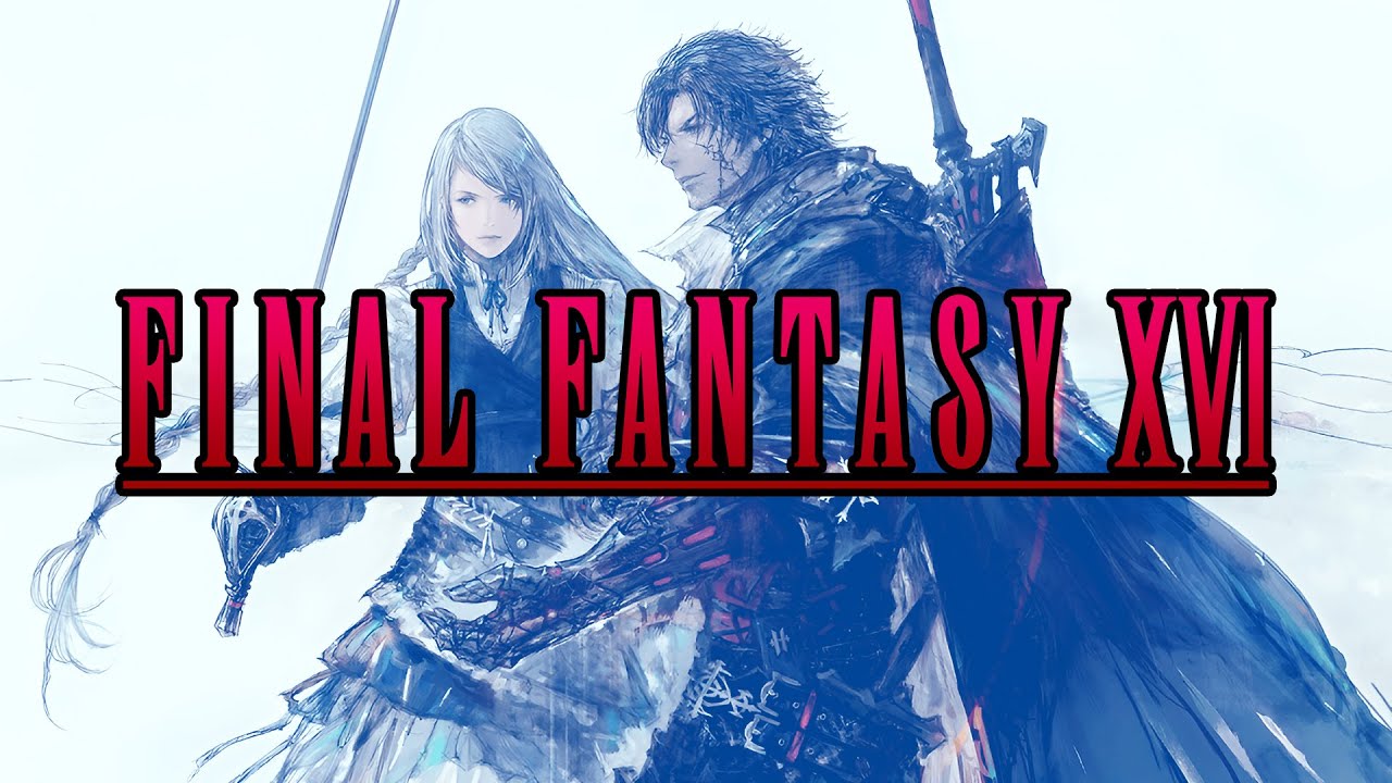 Mi opinión sobre Final Fantasy XVI (sin spoilers) | Soge