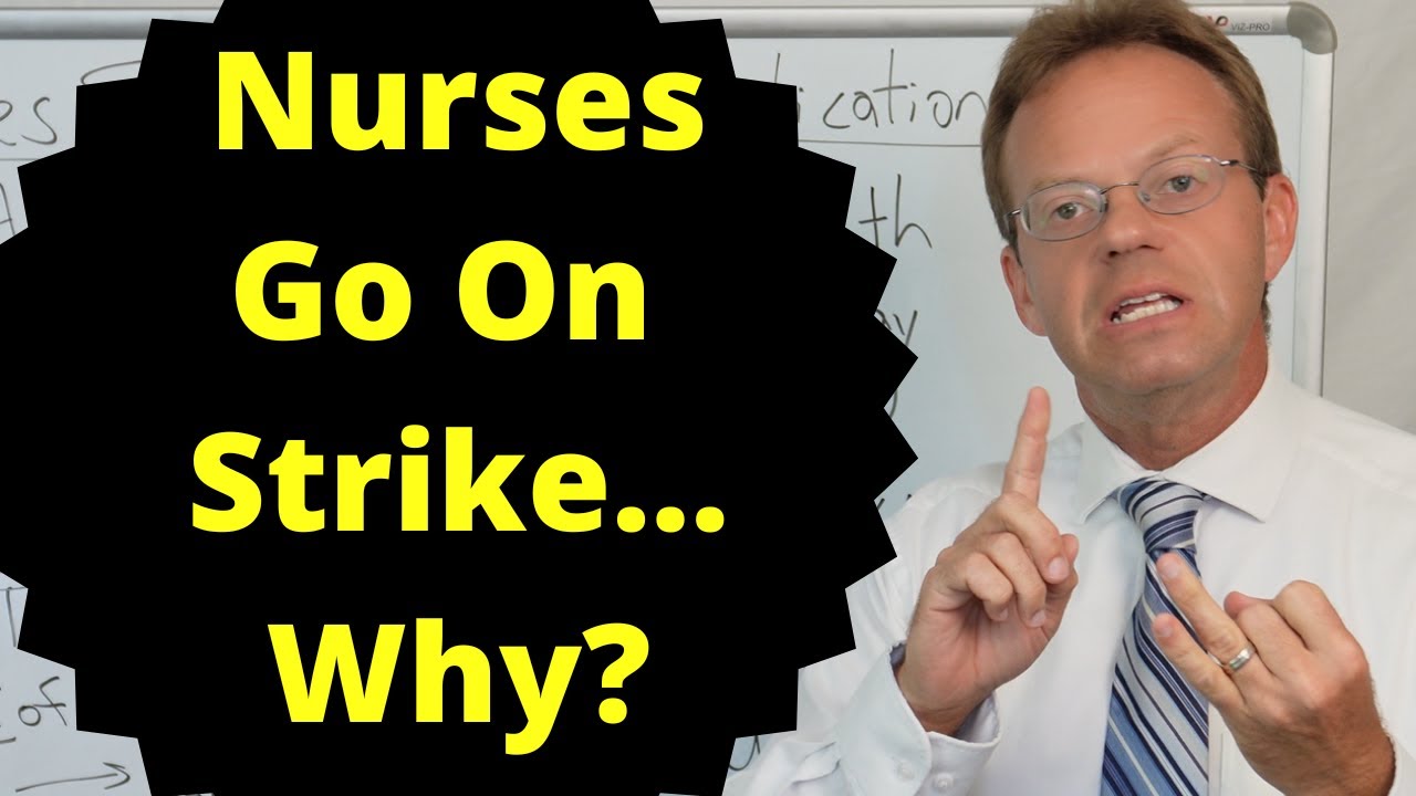 Nurses Strike: Largest Nursing Strike in History... Why?  Implications?