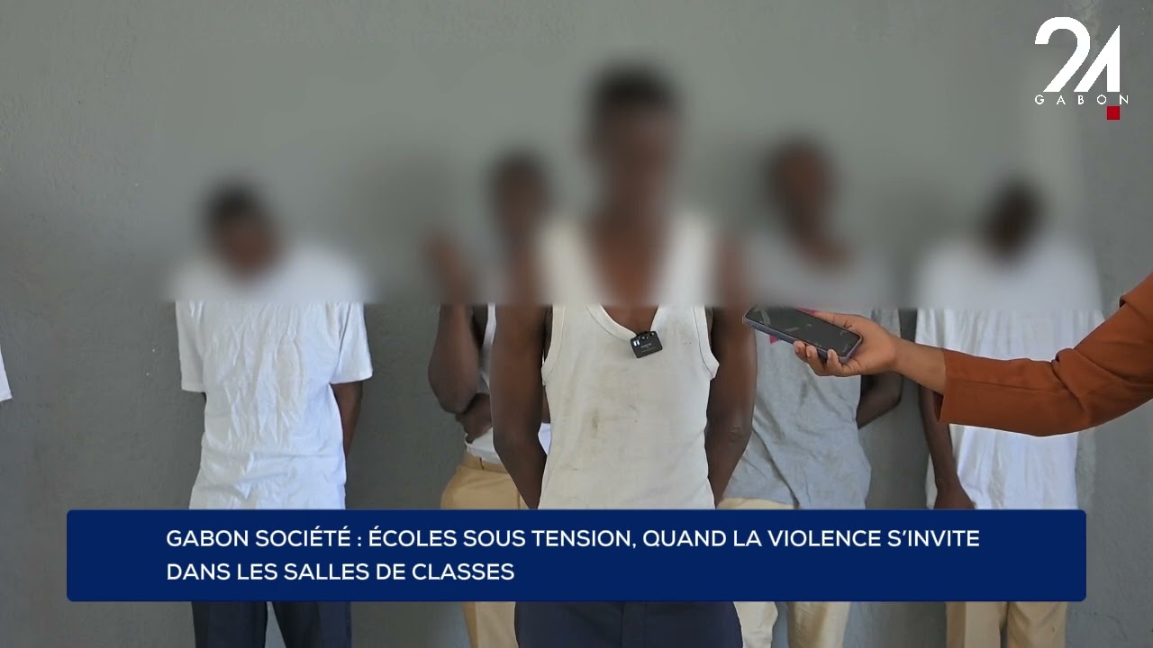 GABON SOCIÉTÉ : ÉCOLES SOUS TENSION, QUAND LA VIOLENCE S’INVITE DANS LES SALLES DE CLASSES