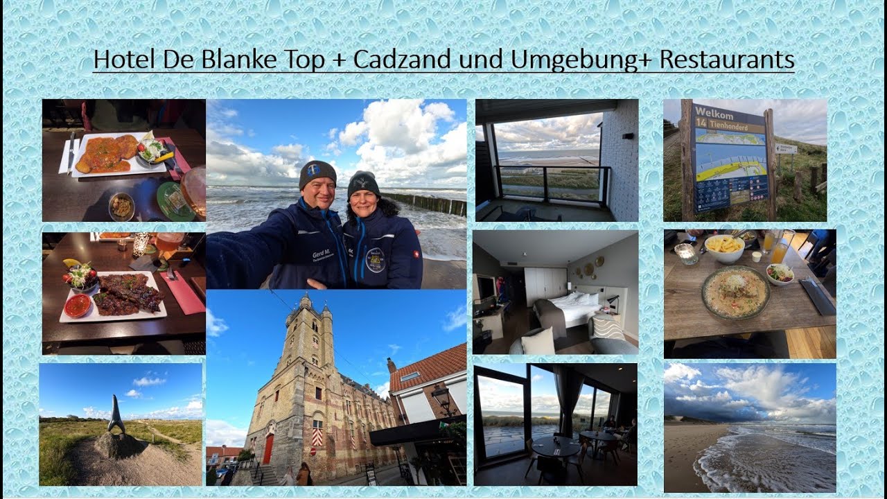 Hotel de Blanke Top/ Cadzand/ Sluis / Restaurants Just Enjoy + Columbia + Grand Cafe`t Belfort 11.23