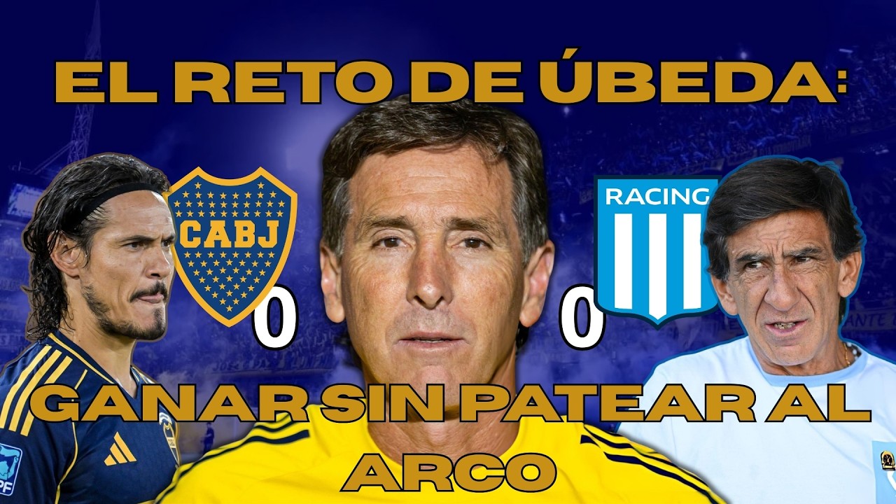 ÚBEDA Y CAVANI A LA YPF. Analisis en caliente del empate de Boca. BOCA JUNIORS 0-0 RACING. Pampa