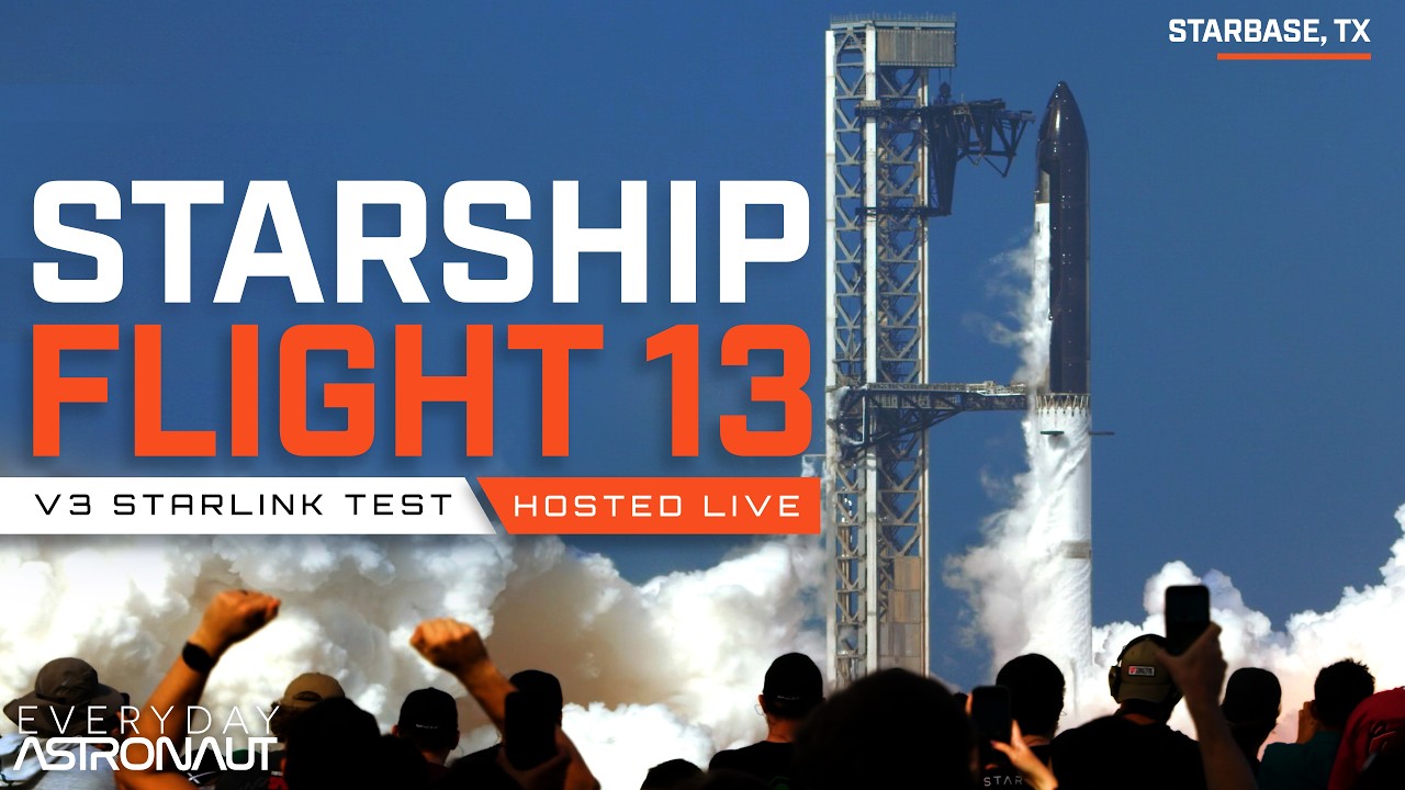 [4K] Watch SpaceX Launch Starship Flight 13!!
