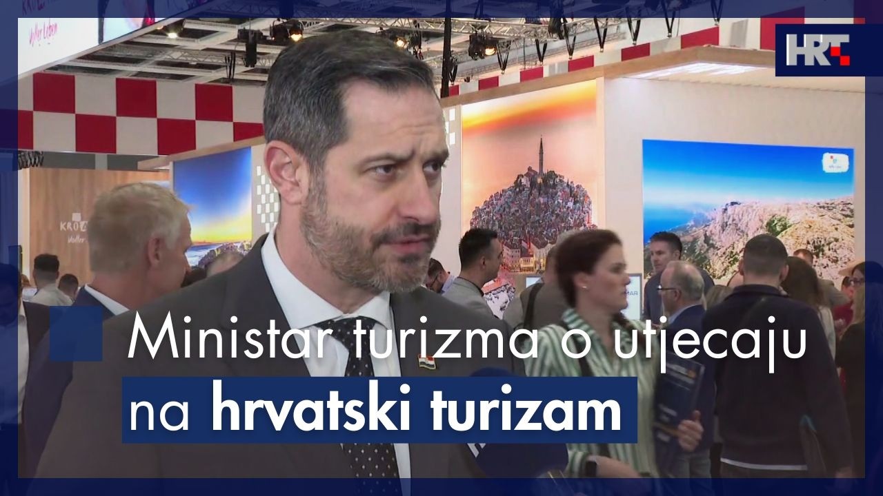 Ministar turizma o utjecaju sukoba na hrvatski turizam