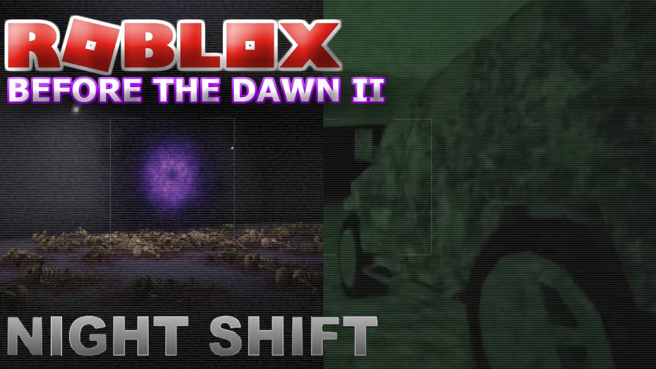 BEFORE THE DAWN 2 PREQUEL STORY | NIGHTSHIFT GAMEPLAY