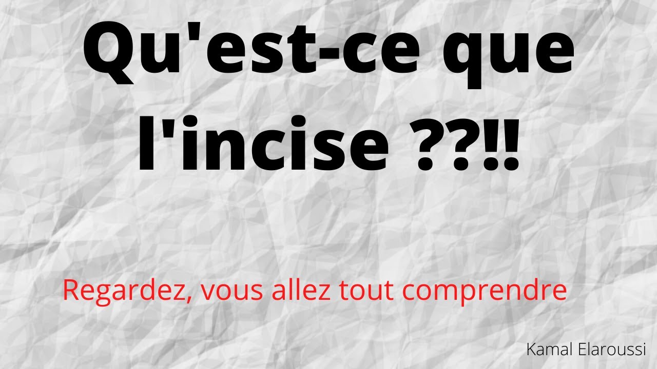 La proposition incise