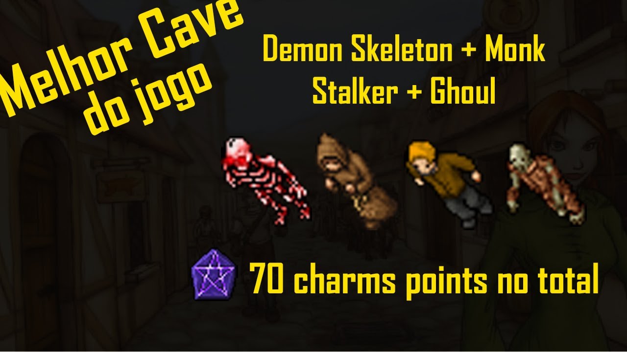 [BESTIARY] Demon Skeleton, Monk, Stalker e Ghoul - A melhor cave do tibia - 70 Charms points