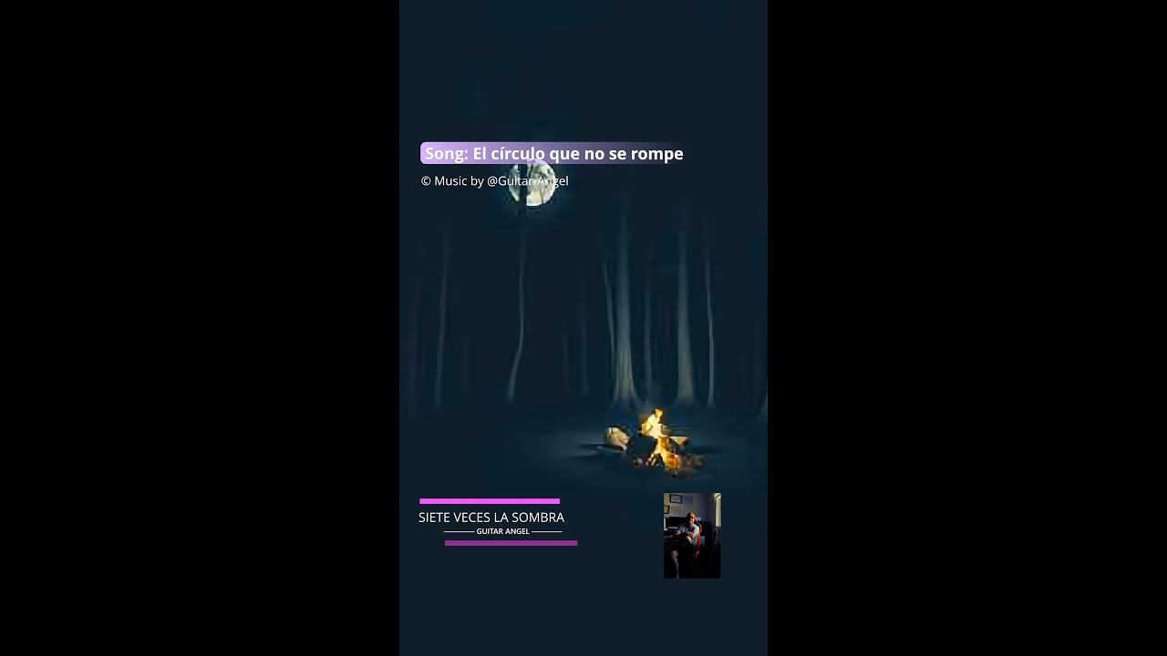 06 El Círculo que No se Rompe —  Album: Siete Veces la Sombra