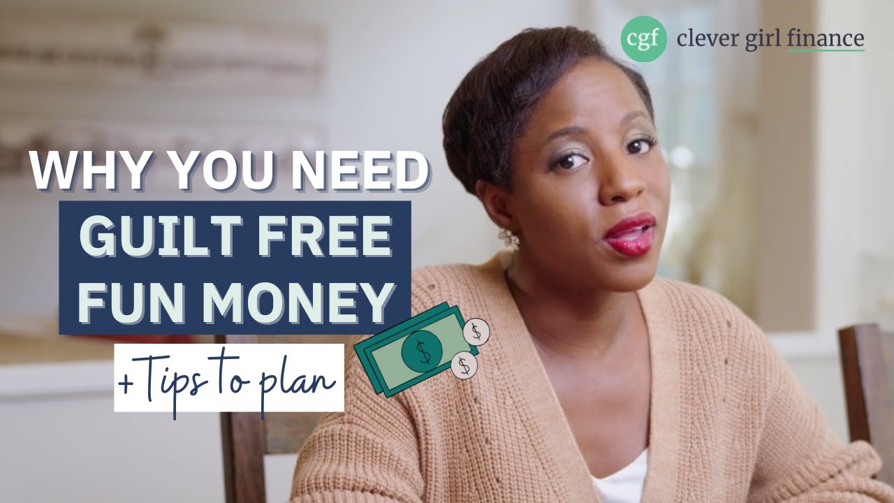 Why Guilt-Free Fun Money Is Essential for Your Budget and Well-Being | Clever Girl Finance