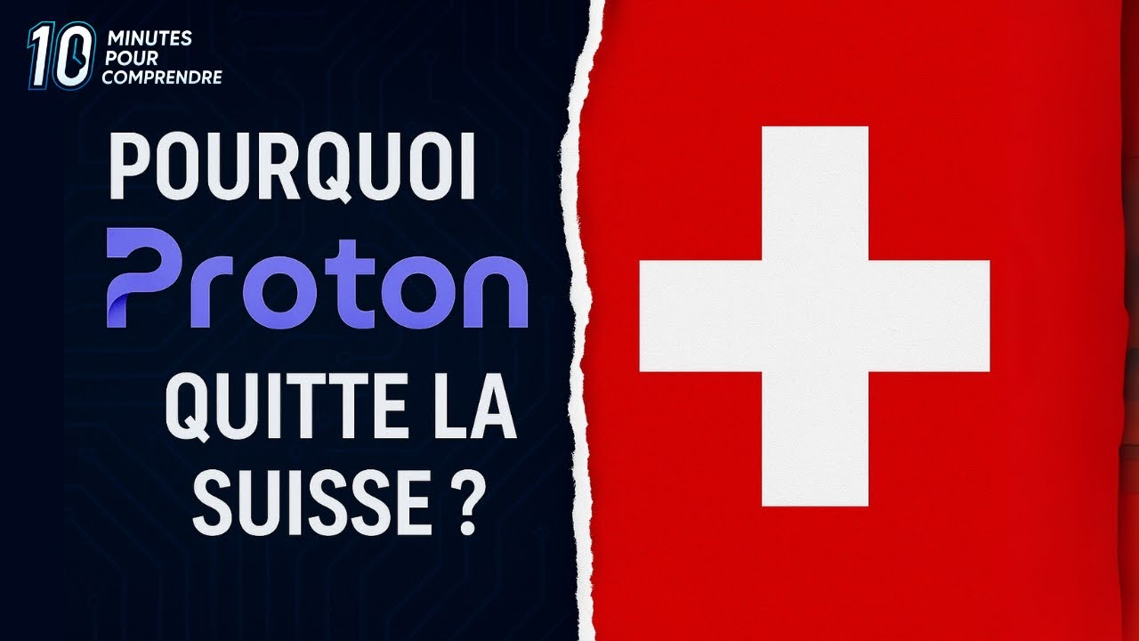Pourquoi Proton quitte la Suisse ? #10minutes pour comprendre