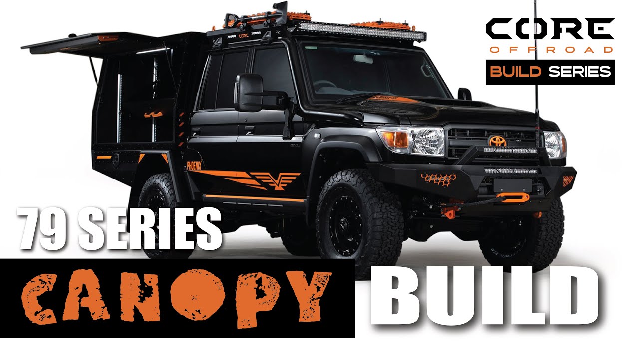 The Best 79 Series Build - Nothing Spared In This Rig & Canopy Setup - Core Offroad