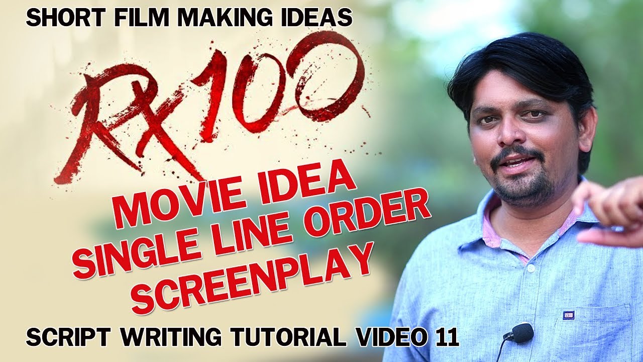 Rx 100 TELUGU MOVIE SCRIPT ||SINGLE LINE ORDER|| SCREENPLAY||CINEMA DREAMS