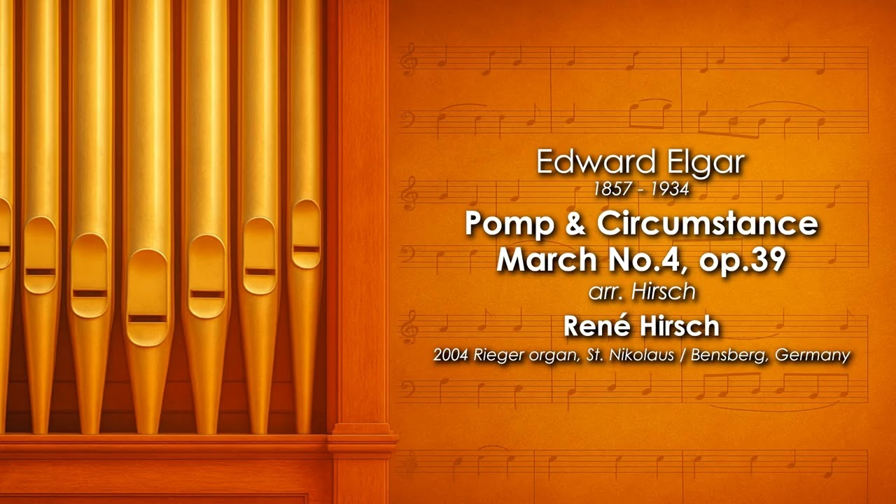 Elgar - Pomp & Circumstance March No. 4 | René Hirsch