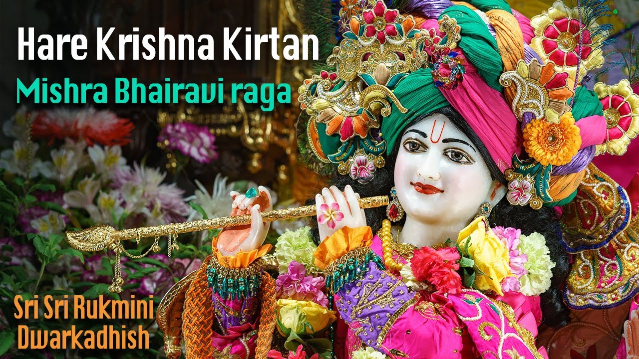 ❤️ Hare Krishna Kirtan Mishra Bhairavi Raag #12 of 108 tunes Sri Sri Rukmini Dwarkadish Los Angeles🙏