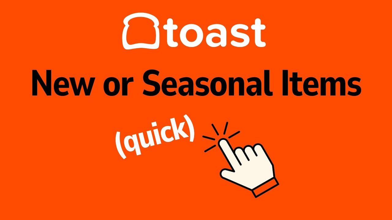 Как добавлять сезонные и новые товары в Toast POS (2025)