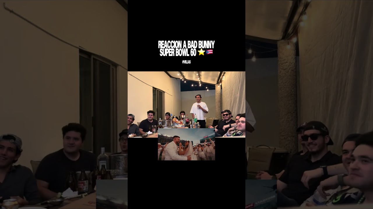 REACCIÓN a BAD BUNNY halftime del SUPER BOWL 60