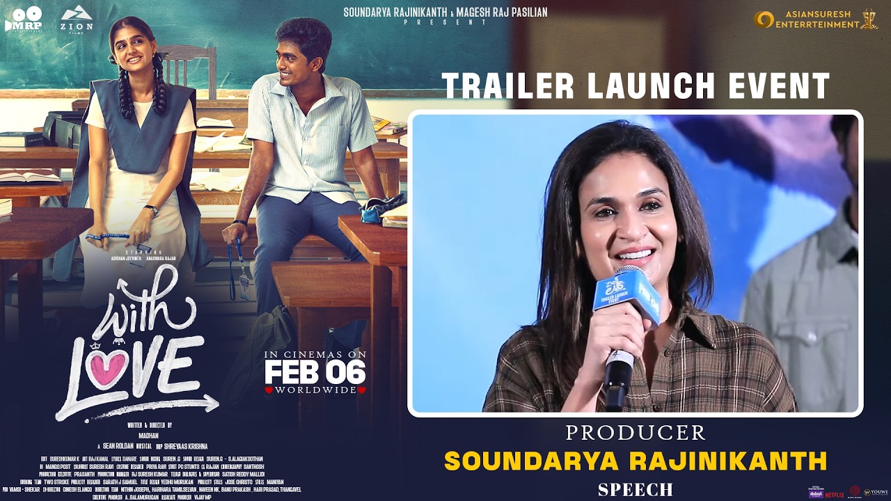 Producer Soundarya Rajinikanth Speech @ With Love (Telugu) Trailer Launch Event LIVE | Abishan Jeevi