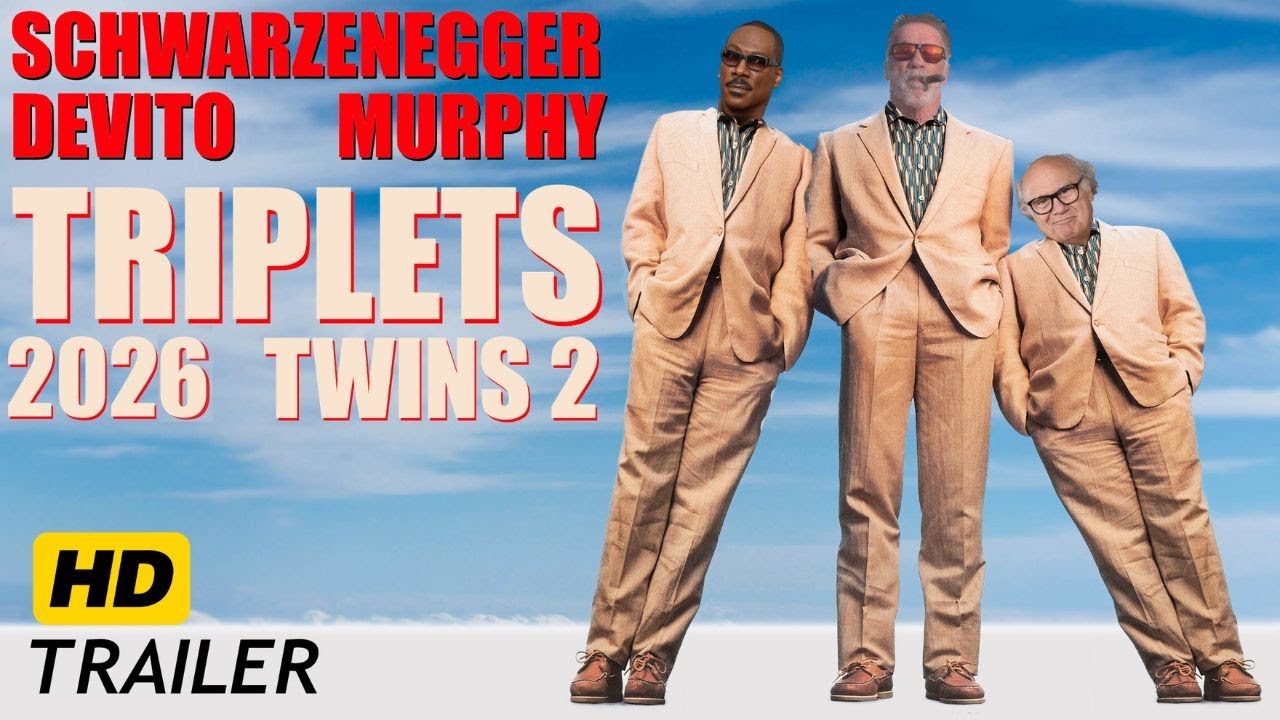 Twins Sequel Triplets Trailer (2026) Schwarzenegger | Eddie Murphy & Danny DeVito | Fanmade