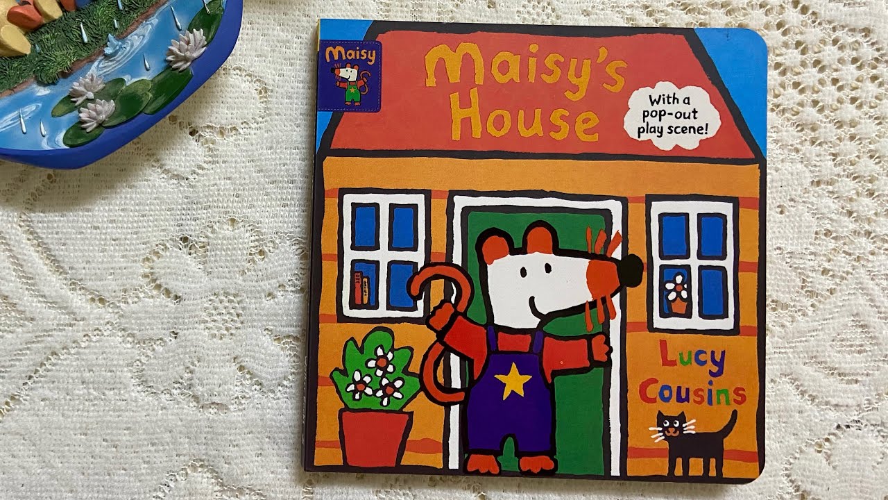 Maisy's House: With a pop-out play scene