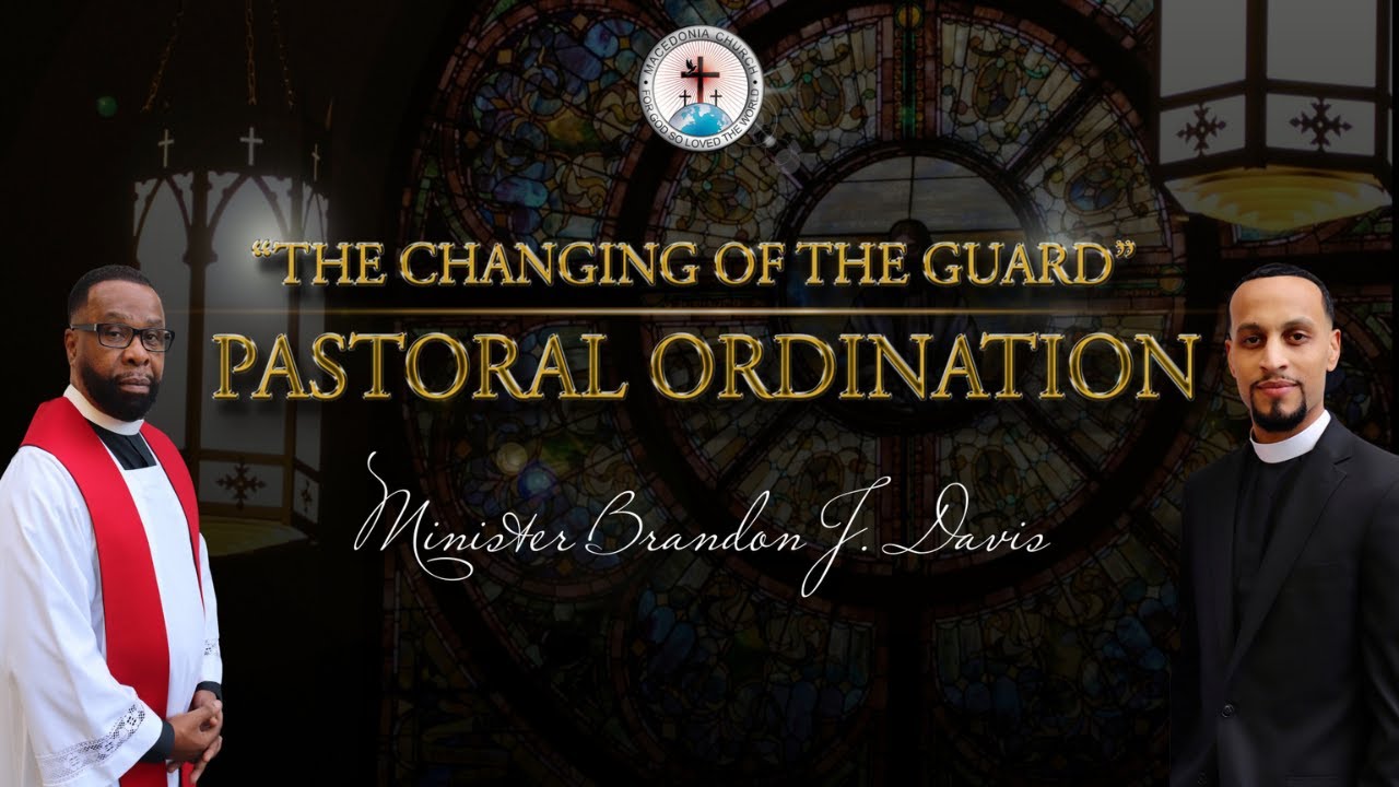 Ordination Service for Minister Brandon J. Davis | November 13, 2022