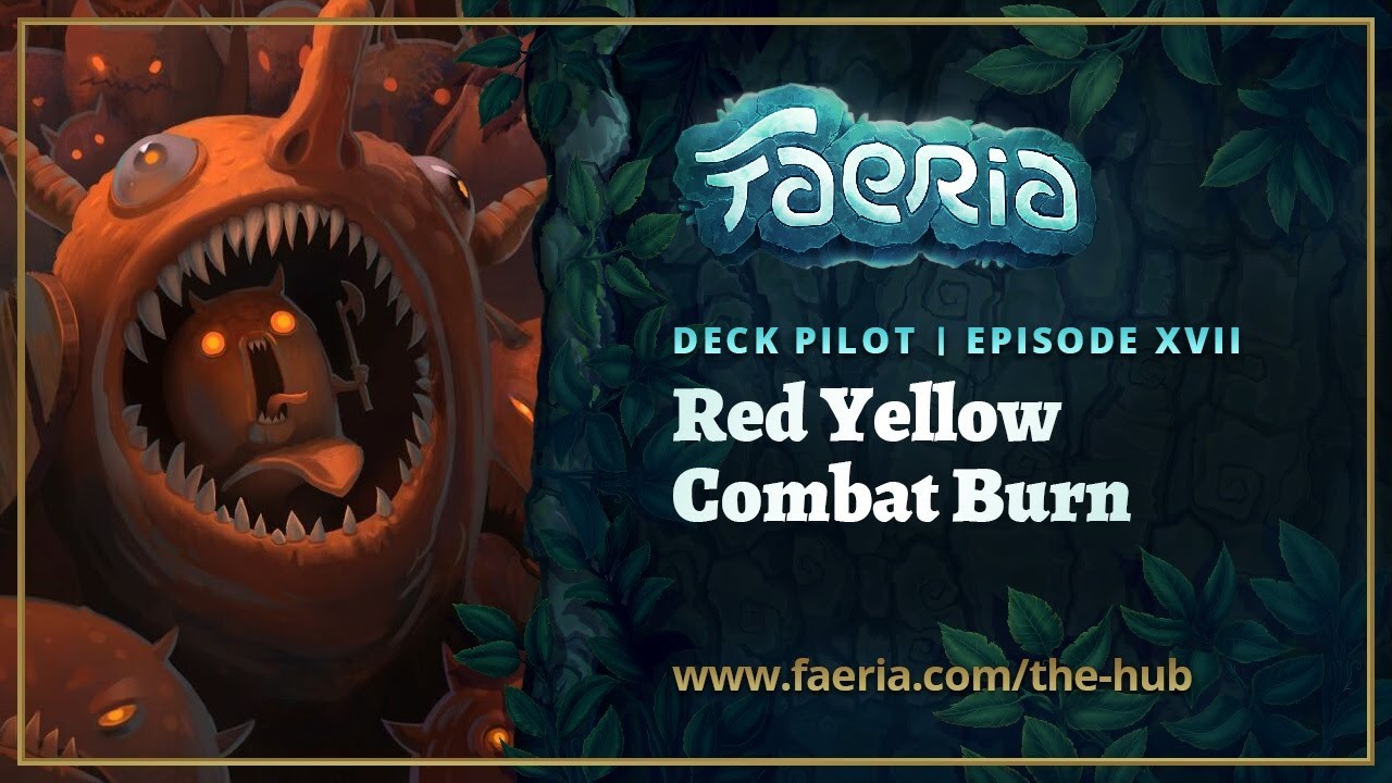 Faeria Deck Pilot - Episode 17 - Red Yellow Combat Burn