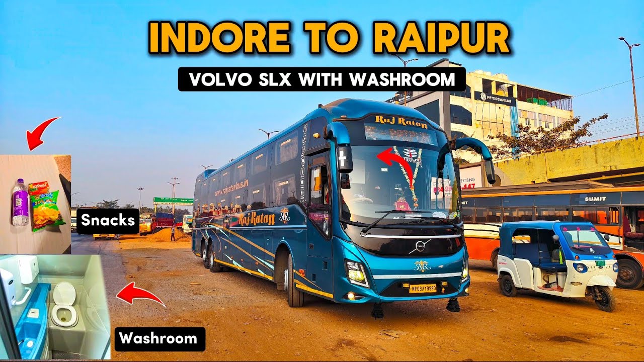 Indore to Raipur 🚌 Volvo 9600 SLX with Onboard WASHROOM 🚻 | Raj Ratan Travels