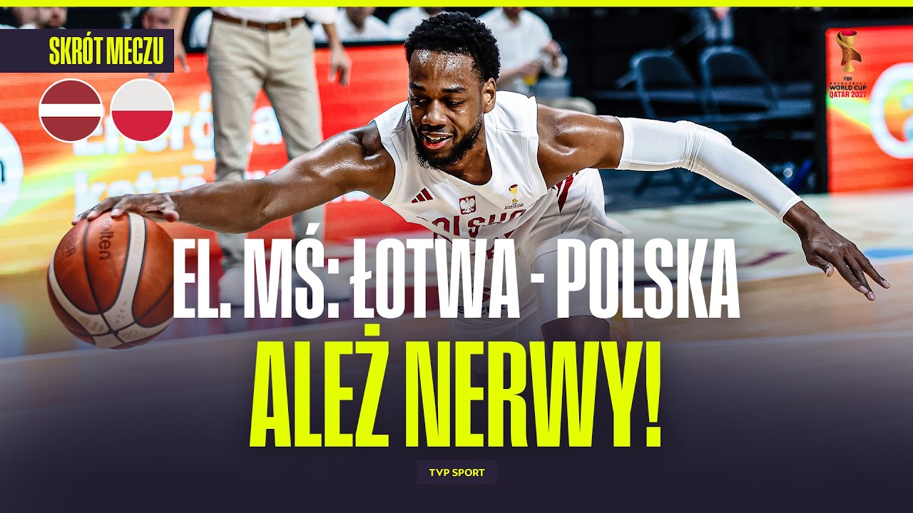 SKRÓT: ŁOTWA - POLSKA. ELIMINACJE MŚ. CO ZA MECZ, NERWOWA KOŃCÓWKA!