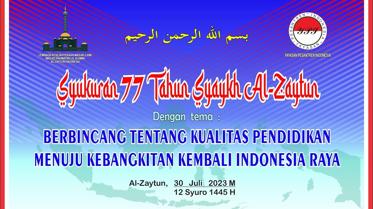 [LIVE] SYUKURAN 77 TAHUN SYAYKH AL-ZAYTUN