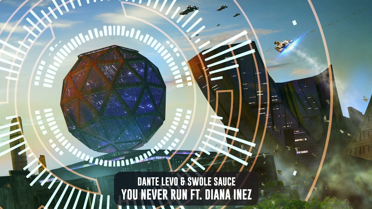 Dante Levo & Swole Sauce - You Never Run ft. Diana Inez | Subsidia