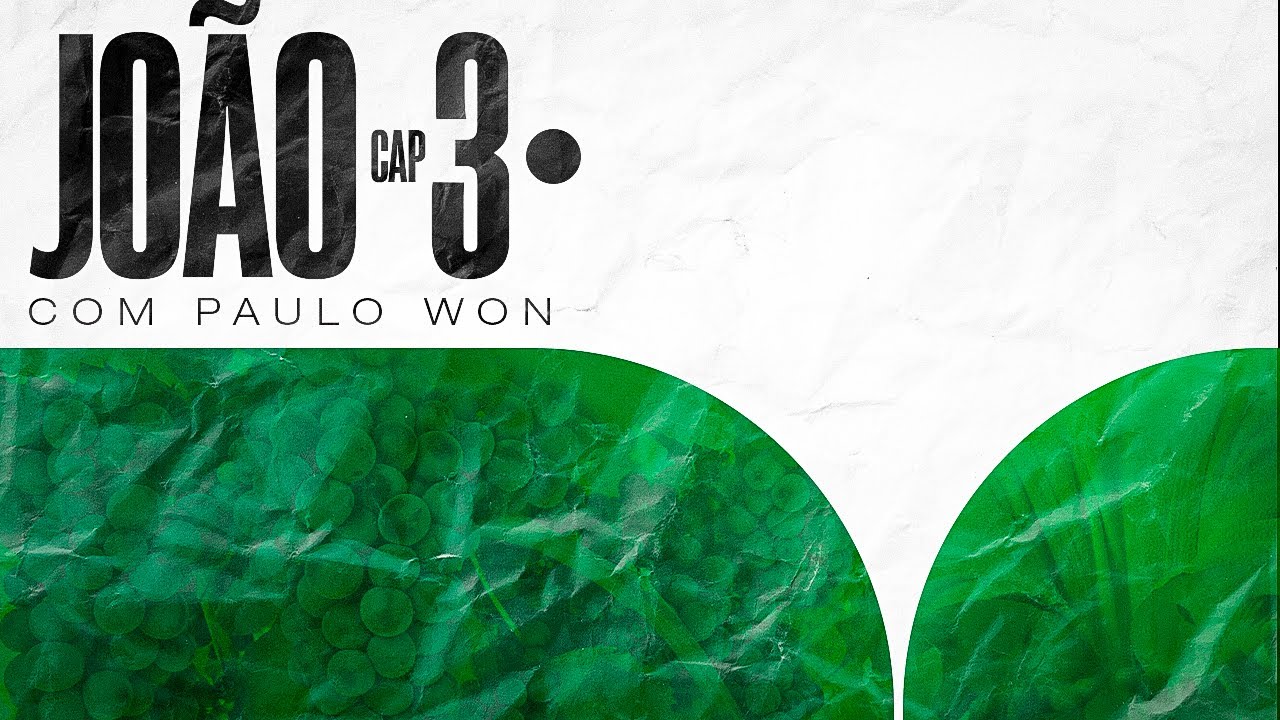 JOÃO 3 - Regeneração - #1CPD