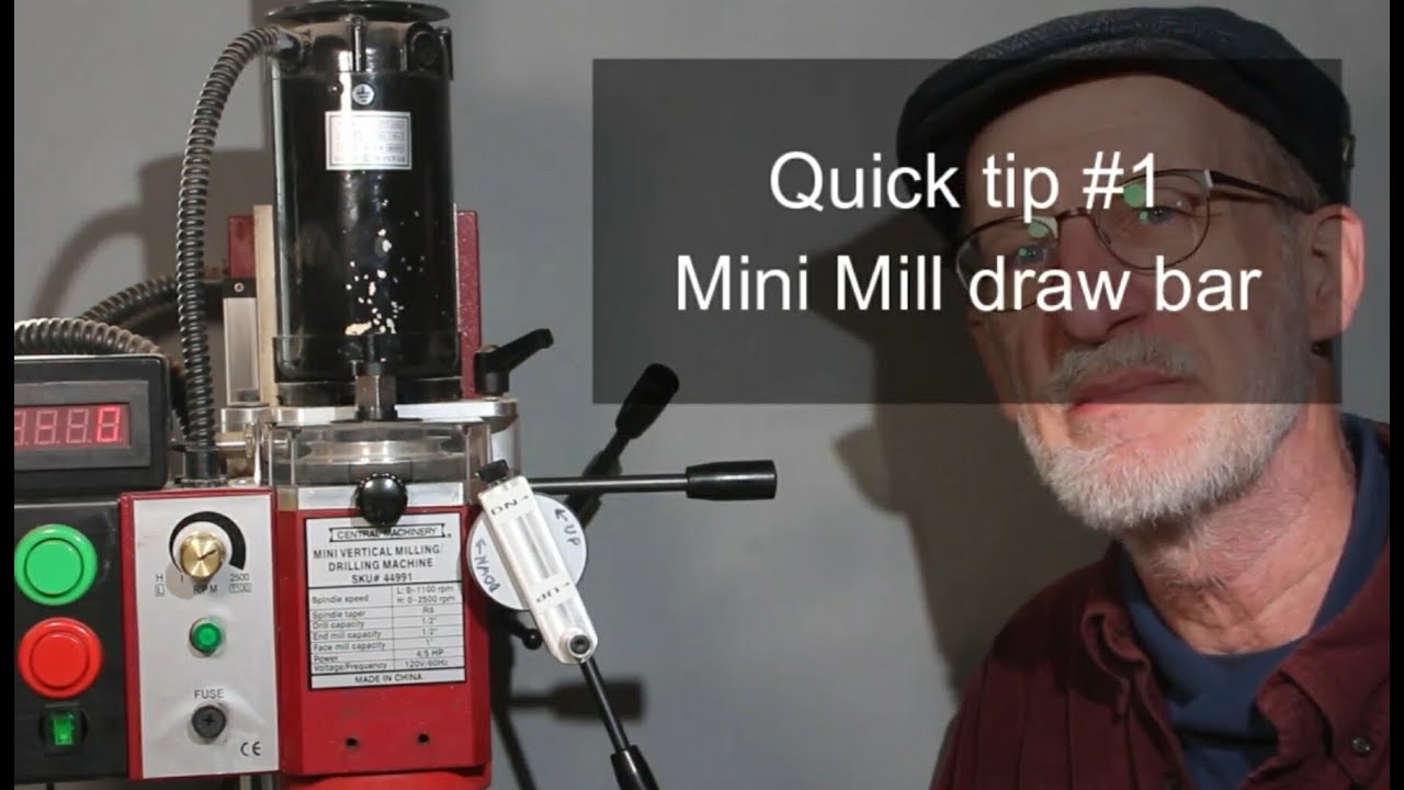Quick Tip #1 - Mini Mill draw bar improvement