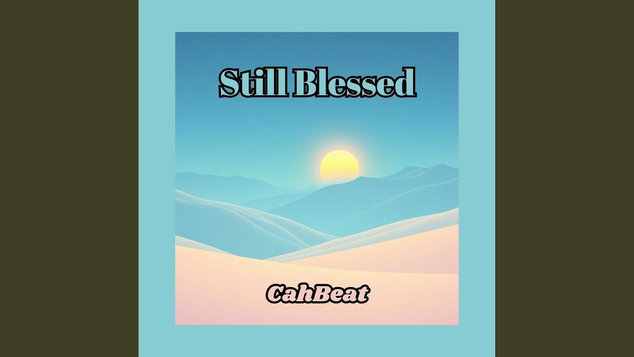 Still Blessed