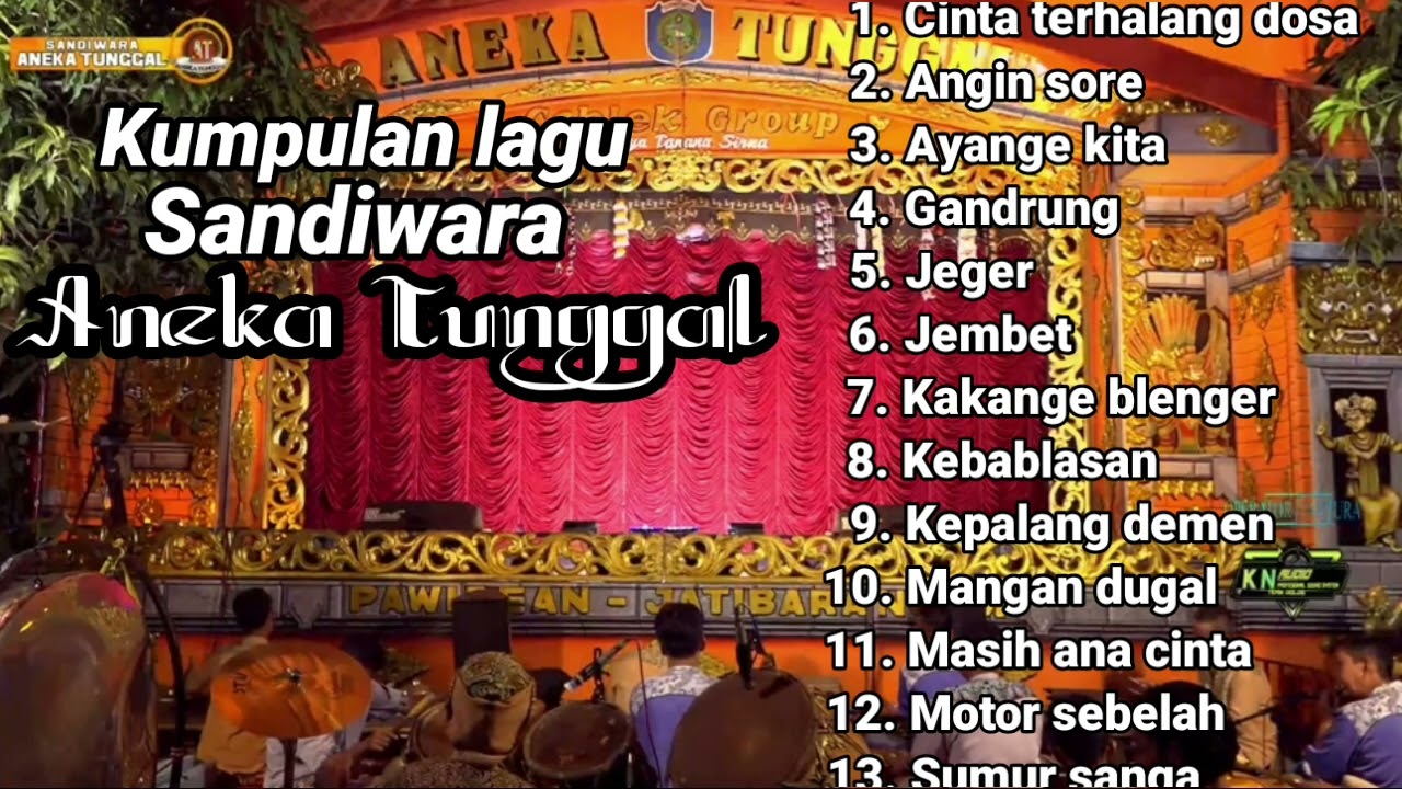 Kumpulan lagu sandiwara ANEKA TUNGGAL 2025