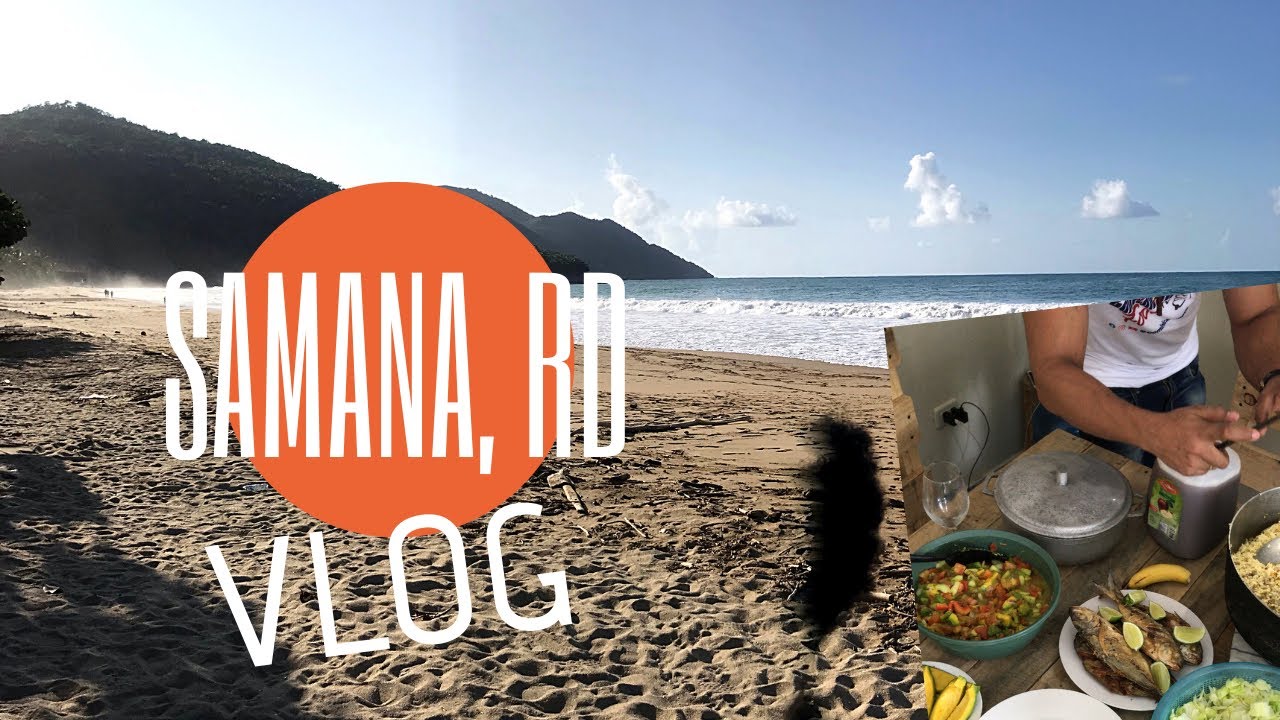 Viaje Con Sabor, Samana Rep. Dominicana 🇩🇴 | Vlog - YoryiRD