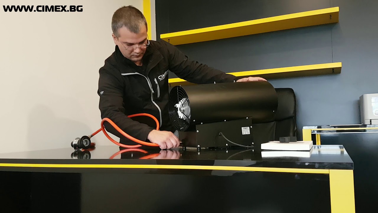 ГАЗОВ КАЛОРИФЕР CIMEX LPG30 - 30 kW - разопаковане и пуск