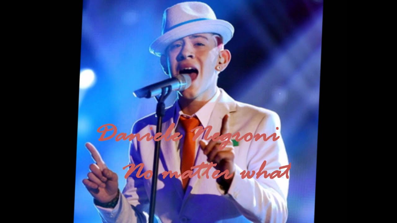 Daniele Negroni - No matter what  (DSDS 2012)