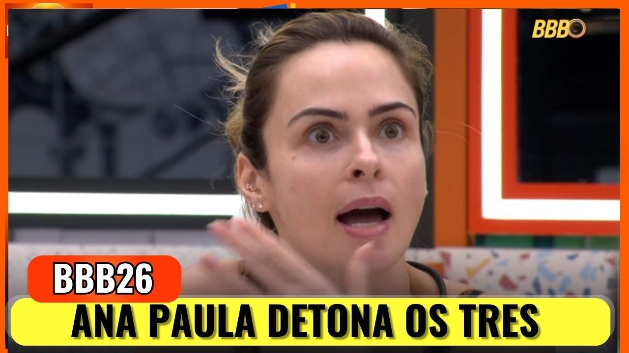 BBB26 - TRETA COM TODO MUNDO ANA PAULA CONTRA SARAH, SOL E JONAS